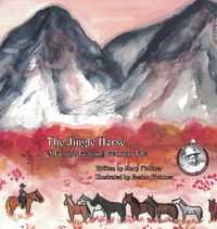 Cover image for The Jingle Horse: A Rusty's Reading Remuda Tale