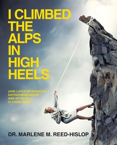Cover image for I Climbed the Alps in High Heels