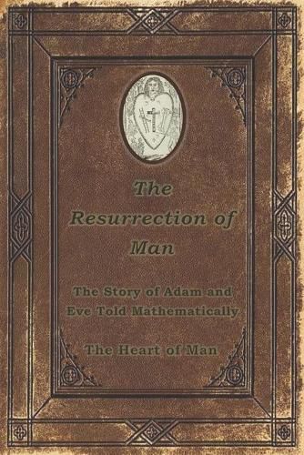 Cover image for The Resurrection of Man: The Story of Adam and Eve Told