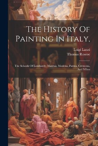 The History Of Painting In Italy,