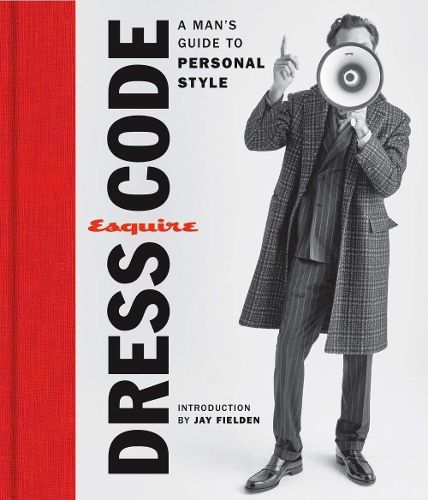 Cover image for Esquire Dress Code: A Man's Guide to Personal Style