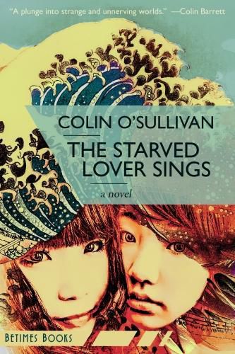 Cover image for The Starved Lover Sings