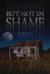 Cover image for But Not in Shame