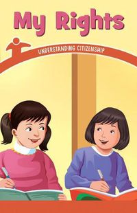 Cover image for My Rights: Understanding Citizenship