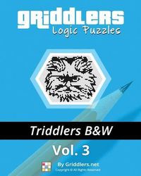 Cover image for Griddlers Logic Puzzles - Triddlers Black and White