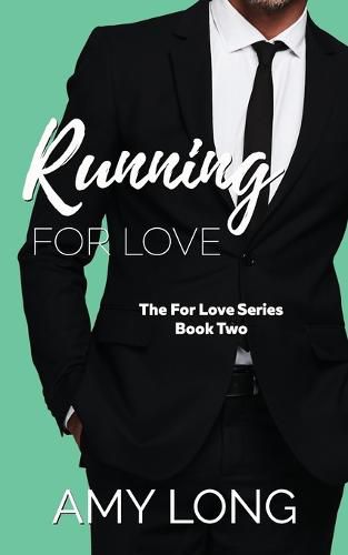 Cover image for Running For Love (The For Love Series)