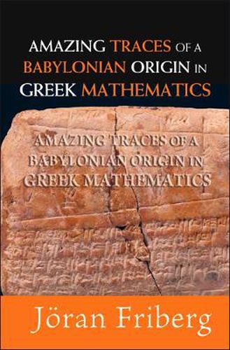 Cover image for Amazing Traces Of A Babylonian Origin In Greek Mathematics