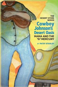 Cover image for Cowboy Johnson's Desert Oasis