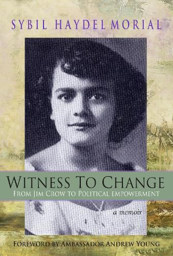 Cover image for Witness to Change: From Jim Crow to Political Empowerment