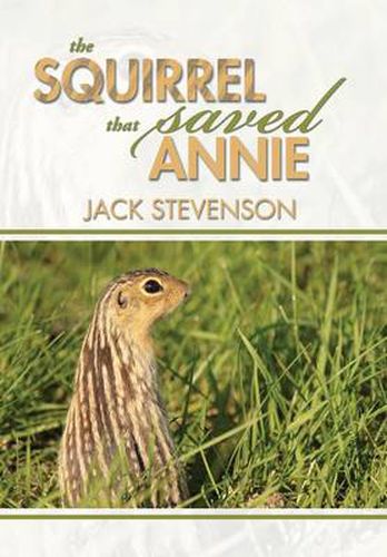 Cover image for The Squirrel That Saved Annie