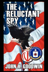 Cover image for The Reluctant Spy