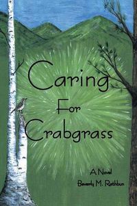 Cover image for Caring for Crabgrass