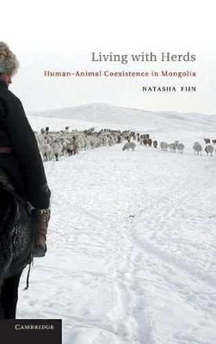 Cover image for Living with Herds: Human-Animal Coexistence in Mongolia