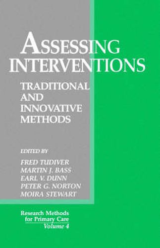 Assessing Interventions: Traditional and Innovative Methods