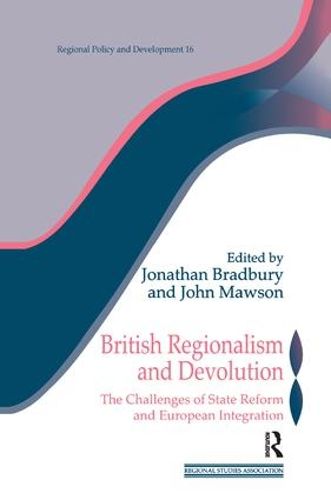 Cover image for British Regionalism and Devolution: The Challenges of State Reform and European Integration