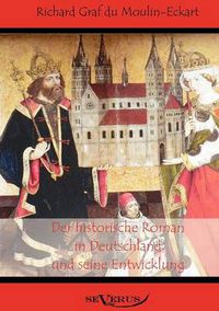 Cover image for Der historische Roman in Deutschland und seine Entwicklung