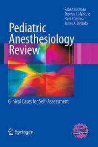 Cover image for Pediatric Anesthesiology Review: Clinical Cases for Self-Assessment