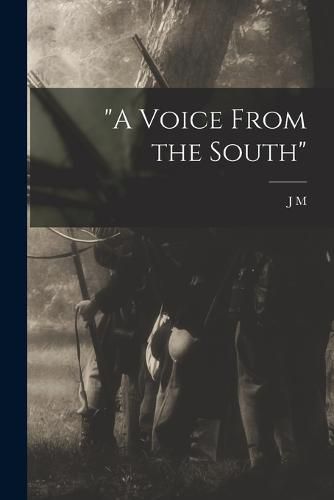 "A Voice From the South"