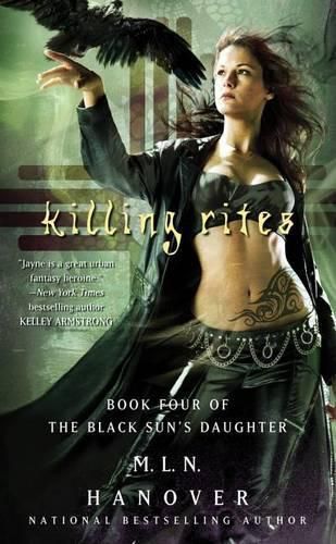 Cover image for Killing Rites: Book Four of the Black Sun's Daughter