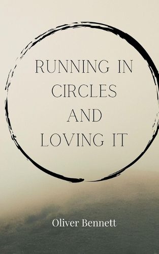 Cover image for Running in Circles and Loving It