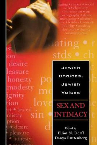 Jewish Choices, Jewish Voices: Sex and Intimacy