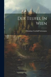 Cover image for Der Teufel In Wien