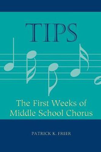 TIPS: The First Weeks of Middle School Chorus