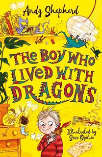Cover image for The Boy Who Lived with Dragons (The Boy Who Grew Dragons 2)