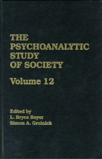 Cover image for The Psychoanalytic Study of Society: Essays in honor of George Devereux