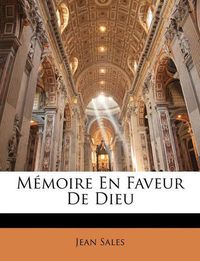 Cover image for Mmoire En Faveur de Dieu