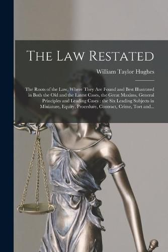 The Law Restated