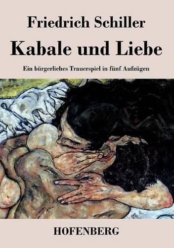 Cover image for Kabale und Liebe: Ein burgerliches Trauerspiel in funf Aufzugen