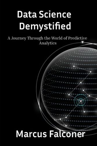 Data Science Demystified