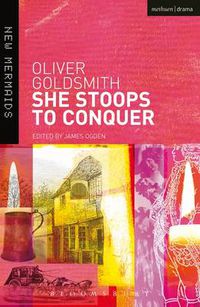 Cover image for She Stoops to Conquer