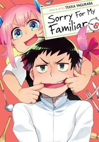 Cover image for Sorry For My Familiar Vol. 8
