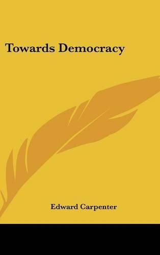 Towards Democracy