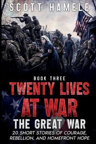Cover image for Twenty Lives at War - The Great War