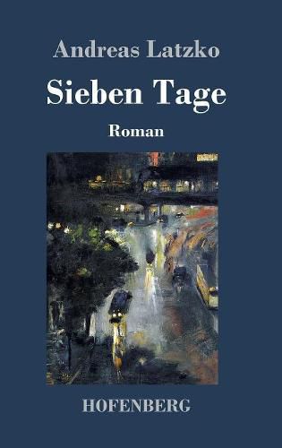 Cover image for Sieben Tage: Roman