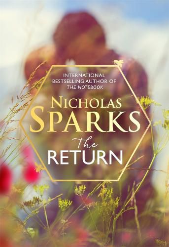 Cover image for The Return: The heart-wrenching new novel from the bestselling author of The Notebook