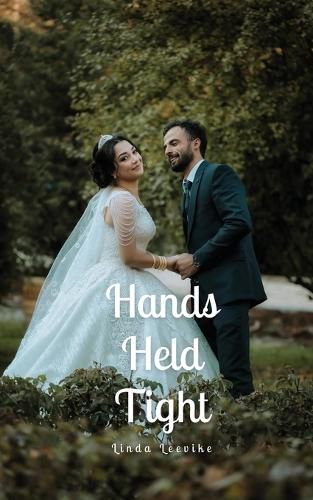 Hands Held Tight