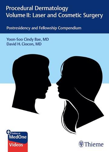 Procedural Dermatology Volume II: Laser and Cosmetic Surgery