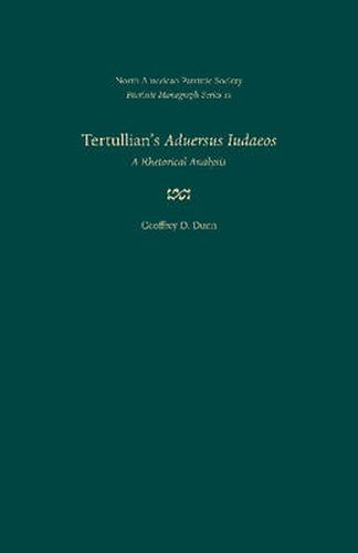 Cover image for Tertullian's Aduersus Iudaeos: A Rhetorical Analysis