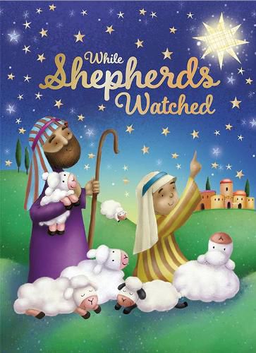 While Shepherds Watched