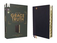 Cover image for NASB, The Grace and Truth Study Bible, Leathersoft, Navy, Red Letter, 1995 Text, Thumb Indexed, Comfort Print