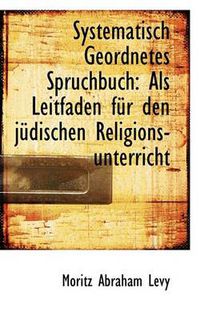 Cover image for Systematisch Geordnetes Spruchbuch