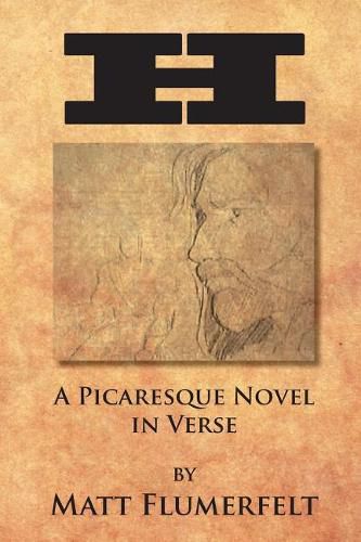 Cover image for H: A Picaresque Novel in Verse