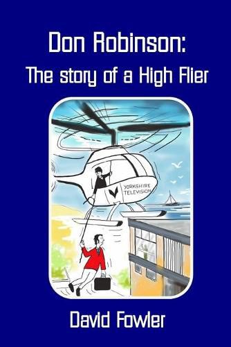 Cover image for Don Robinson- the Story of a High Flier