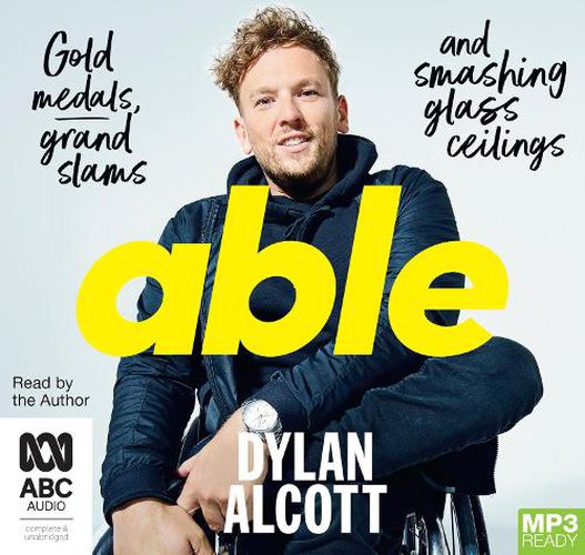 Able: Gold Medals, Grand Slams and Smashing Glass Ceilings