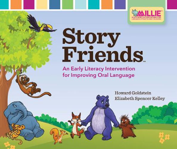 Cover image for Story Friends (TM) Specialist's Kit: An Early Literacy Intervention for Improving Oral Language