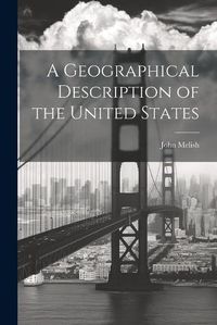 Cover image for A Geographical Description of the United States